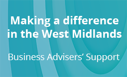 West Midlands Making a difference Business Advisers' support